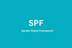 Read more about the article What Is SPF? (Sender Policy Framework)